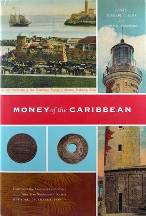 Item #1010 MONEY OF THE CARIBBEAN. Richard G. Doty, John M. Kleeberg