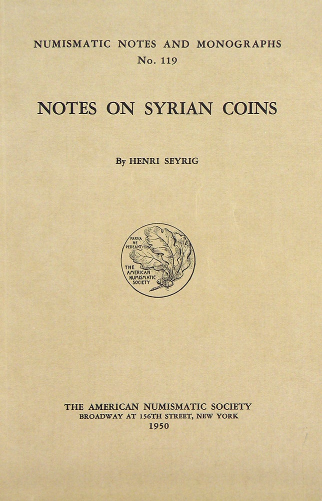 Item #112 NOTES ON SYRIAN COINS. Henri Seyrig.