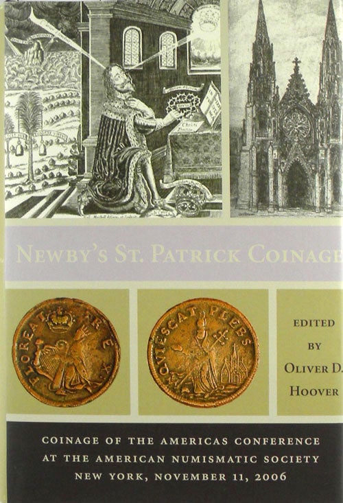 Item #1260 NEWBY'S ST. PATRICK COINAGE. Oliver D. Hoover.