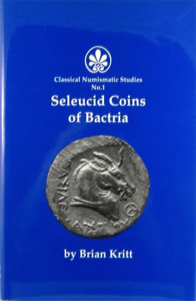 Item #1324 SELEUCID COINS OF BACTRIA. Brian Kritt