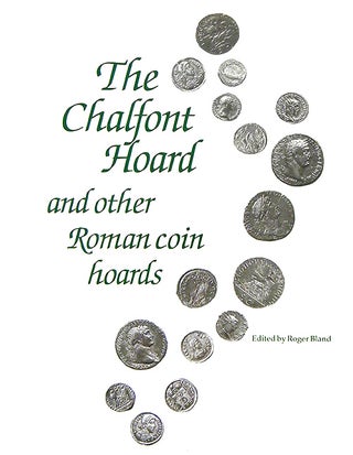 Item #1725 THE CHALFONT HOARD AND OTHER ROMAN COIN HOARDS. Roger Bland