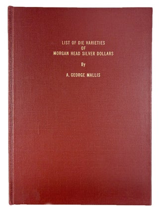 LIST OF DIE VARIETIES OF MORGAN HEAD SILVER DOLLARS