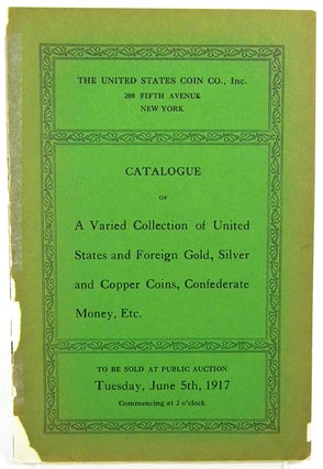 Item #2292 CATALOGUE OF THE COLLECTIONS OF H.H. BUTLER, F.Y. PARKER AND OTHERS, INCLUDING CHOICE...