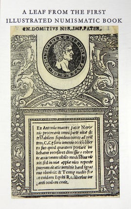 ILLUSTRIUM IMAGINES. INCORPORATING AN ENGLISH TRANSLATION OF NOTA BY ROBERTO WEISS. ACCOMPANIED BY A LEAF FROM THE FIRST ILLUSTRATED NUMISMATIC BOOK.