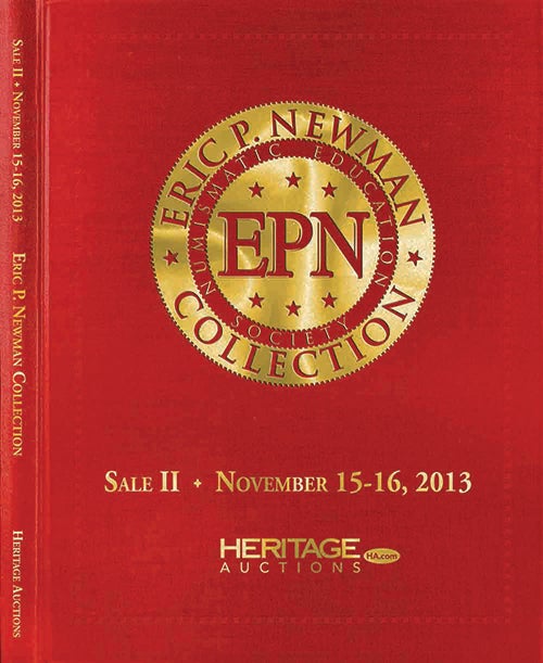 Item #2467 THE ERIC P. NEWMAN COLLECTION. SALE II: EARLY U.S. SILVER COINS.; Single Copy of Sale II Hardcover Edition. Heritage Auctions.