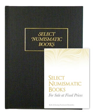Item #2868 SELECT NUMISMATIC BOOKS FOR SALE AT FIXED PRICES. Kolbe, Fanning