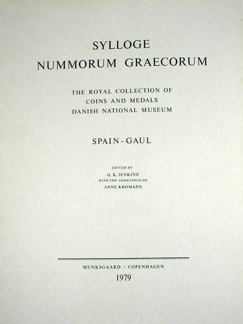 Item #306 SYLLOGE NUMMORUM GRAECORUM. THE ROYAL COLLECTION OF COINS AND MEDALS, DANISH NATIONAL MUSEUM. 43. SPAIN - GAUL. Sylloge Nummorum Graecorum.