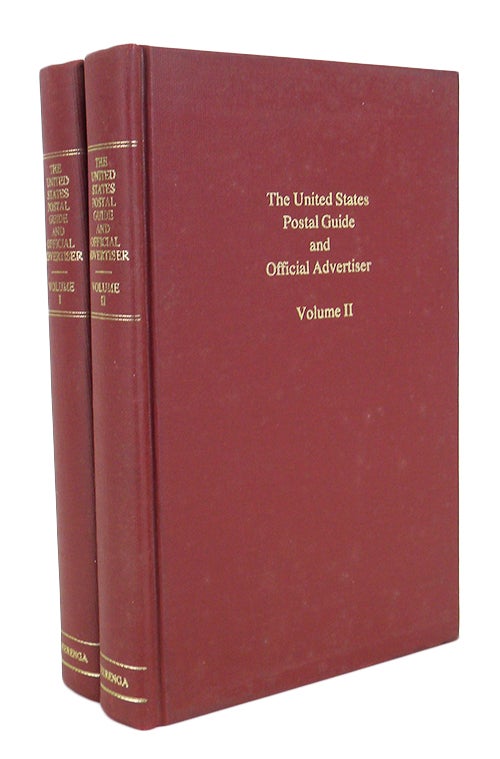 Item #3236 THE UNITED STATES POSTAL GUIDE AND OFFICIAL ADVERTISER. Volumes I and II (1850-1852), complete. Peter G. Washington.