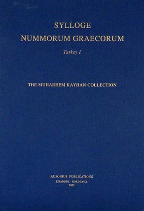 Item #339 SYLLOGE NUMMORUM GRAECORUM. TURKEY I. THE MUHARREM KAYHAN COLLECTION. Sylloge Nummorum...