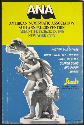 Item #3470 EIGHTY-FIFTH ANNIVERSARY A.N.A. CONVENTION AUCTION SALE. Stack's