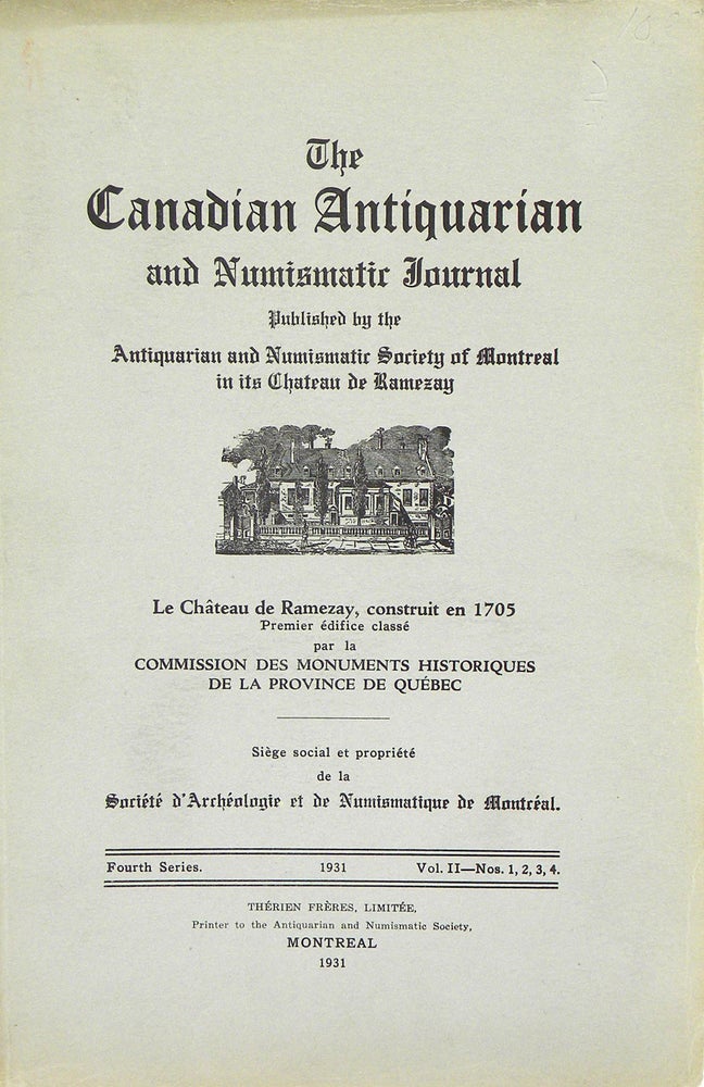Item #4078 THE CANADIAN ANTIQUARIAN AND NUMISMATIC JOURNAL. Antiquarian, Numismatic Society of Montreal.