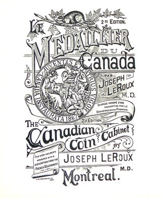 Item #4295 LE MÉDAILLIER DU CANADA / THE CANADIAN COIN CABINET. Joseph LeRoux