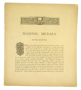 THE MEDALS OF THE MASONIC FRATERNITY, DESCRIBED AND ILLUSTRATED. PARTS III & IV.