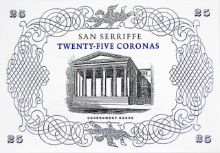 FIRST FINE SILVER COINAGE OF THE REPUBLIC OF SAN SERRIFFE: THE BIRD & BULL PRESS COMMEMORATIVE 100 CORONAS. INCLUDING AN ACCOUNT OF THIS LEGENDARY REPUBLIC AND ITS CONNECTION WITH THE BIRD & BULL PRESS. WITH A DESCRIPTION OF SIMILAR NUMISMATIC RARITIES AND A 30-YEAR CHECKLIST OF WORK PRODUCED BY THE PRESS, 1958–1988.