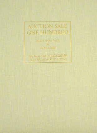 Item #4848 AUCTION SALE 100. PARTS ONE–FOUR. George Frederick Kolbe