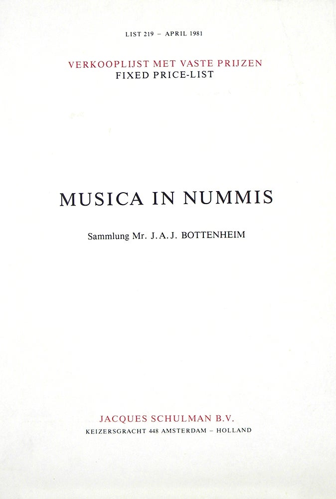 Item #5118 MUSICA IN NUMMIS. SAMLUNG MR. J.A.J. BOTTENHEIM. List 219. Jacques Schulman.