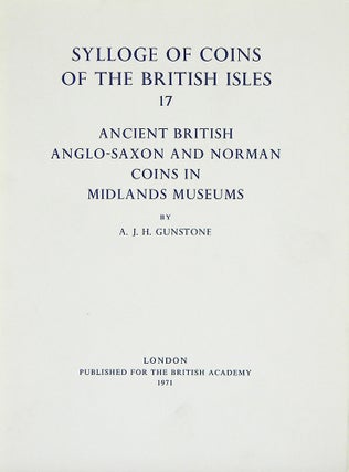 Item #802 SYLLOGE OF COINS OF THE BRITISH ISLES. 17: ANCIENT BRITISH, ANGLO-SAXON AND NORMAN...