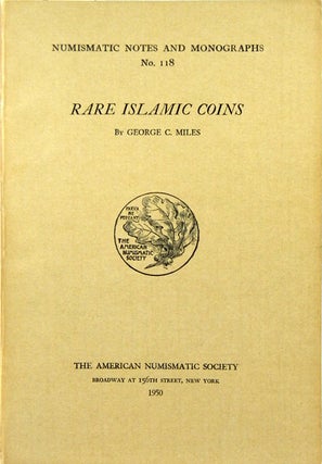 Item #914 RARE ISLAMIC COINS. George C. Miles