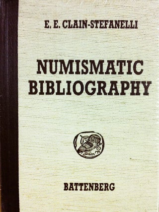 Item #1070 NUMISMATIC BIBLIOGRAPHY. E. E Clain-Stefanelli