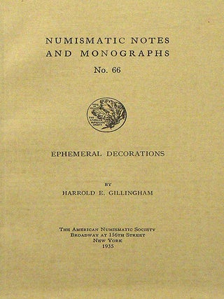 Item #1918 EPHEMERAL DECORATIONS. Harrold E. Gillingham