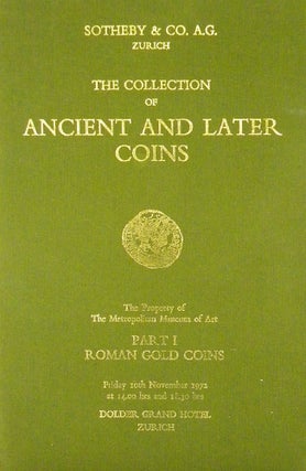 Item #2741 THE COLLECTION OF ANCIENT AND LATER COINS, THE PROPERTY OF THE METROPOLITAN MUSEUM OF...