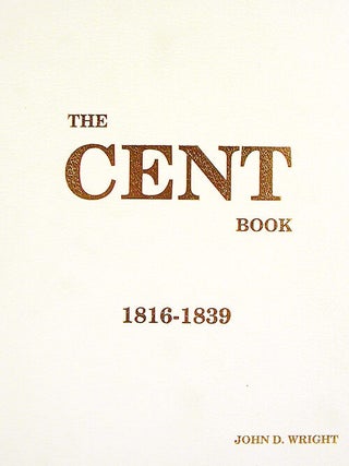 THE CENT BOOK: 1816-1839.