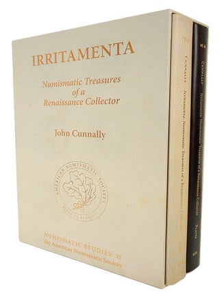 IRRITAMENTA: NUMISMATIC TREASURES OF A RENAISSANCE COLLECTOR.