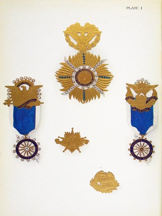 AMERICAN ORDERS & SOCIETIES AND THEIR DECORATIONS. THE OBJECTS OF THE MILITARY AND NAVAL ORDERS, COMMEMORATIVE AND PATRIOTIC SOCIETIES OF THE UNITED STATES AND THE REQUIREMENTS FOR MEMBERSHIP THEREIN. WITH ILLUSTRATIONS IN COLORED RELIEF.