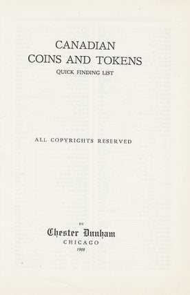 Item #5346 CANADIAN COINS AND TOKENS: QUICK FINDING LIST. Chester Dunham