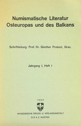 Item #5690 NUMISMATISCHE LITERATUR OSTEUROPAS UND DES BALKANS. HEFT 1 & 2. Günther Probszt