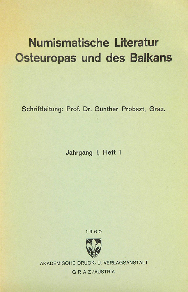 Item #5690 NUMISMATISCHE LITERATUR OSTEUROPAS UND DES BALKANS. HEFT 1 & 2. Günther Probszt.