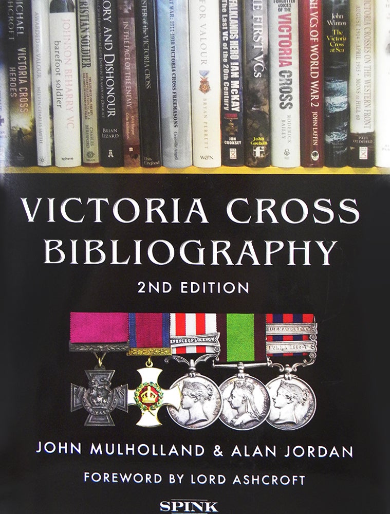 Item #5802 VICTORIA CROSS BIBLIOGRAPHY. John Mulholland, Alan Jordan.