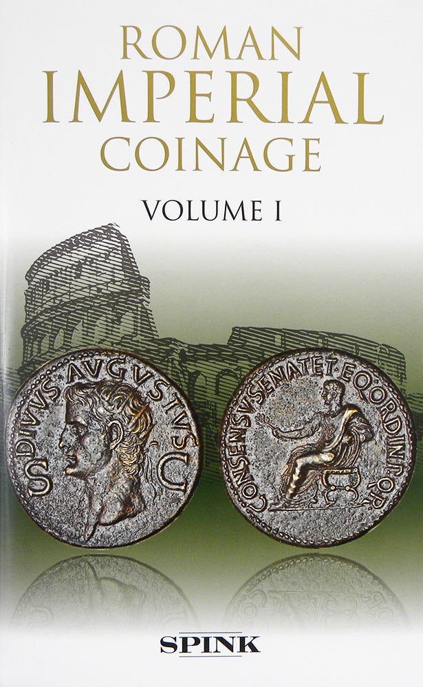 Item #5805 THE ROMAN IMPERIAL COINAGE. VOLUME I: FROM 31 BC TO AD 69. C. H. V. Sutherland.