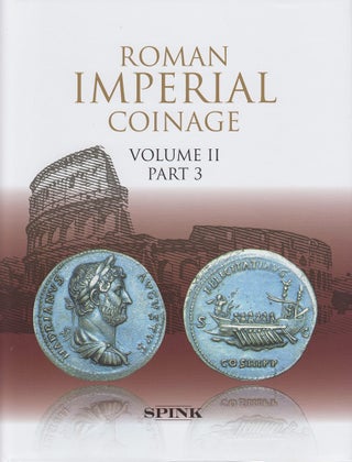 Item #5809 THE ROMAN IMPERIAL COINAGE. VOLUME II—PART 3, FROM AD 117–138 HADRIAN. R. A. Abdy,...