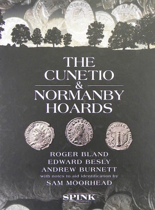 Item #5814 THE CUNETIO & NORMANBY HOARDS.; With notes to aid identification by Sam Moorhead....