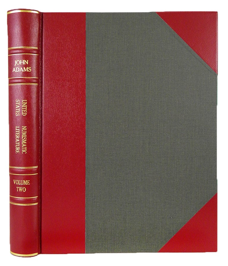 Item #6100 UNITED STATES NUMISMATIC LITERATURE. VOLUME II: TWENTIETH CENTURY AUCTION CATALOGS. John W. Adams.