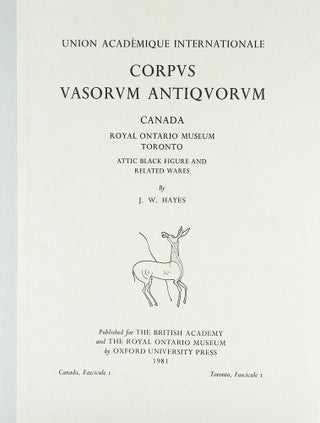 Item #6216 CORPUS VASORUM ANTIQUORUM. CANADA FASCICULE I: ROYAL ONTARIO MUSEUM TORONTO. Corpus...