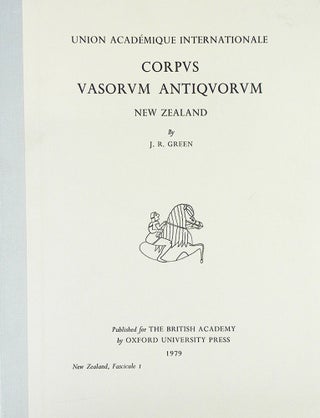 Item #6217 CORPUS VASORUM ANTIQUORUM. NEW ZEALAND FASCICULE 1. Corpus Vasorum Antiquorum