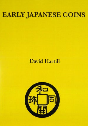 Item #6286 EARLY JAPANESE COINS. David Hartill