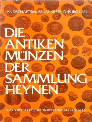 Item #63 DIE ANTIKEN M&Uuml;NZEN DER SAMMLUNG HEYNEN. Peter Robert Franke, Ilse Paar