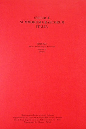 Item #6481 SYLLOGE NUMMORUM GRAECORUM. ITALIA. FIRENZE. MUSEO ARCHEOLOGICO NAZIONALE. VOLUME II:...