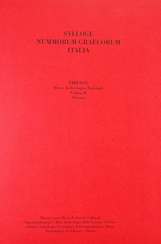 Item #6481 SYLLOGE NUMMORUM GRAECORUM. ITALIA. FIRENZE. MUSEO ARCHEOLOGICO NAZIONALE. VOLUME II: ETRURIA. Sylloge Nummorum Graecorum.