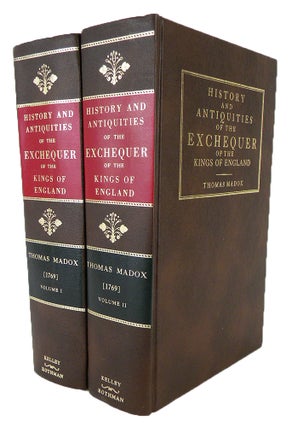 Item #6642 THE HISTORY AND ANTIQUITIES OF THE EXCHEQUER OF THE KINGS OF ENGLAND ... FROM THE...