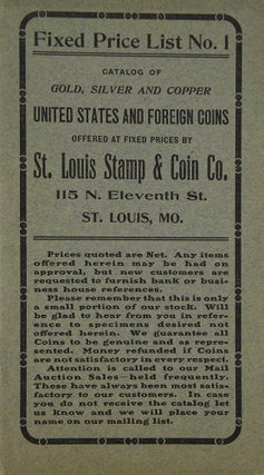 Item #6681 FIXED PRICE LIST NO. 1. CATALOG OF GOLD, SILVER AND COPPER UNITED STATES AND FOREIGN...