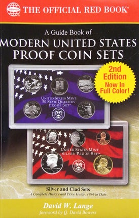 Item #6731 A GUIDE BOOK OF MODERN UNITED STATES PROOF COIN SETS. David W. Lange