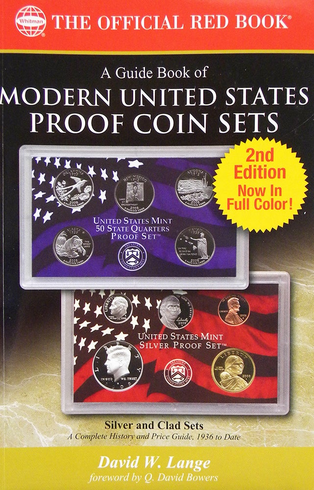Item #6731 A GUIDE BOOK OF MODERN UNITED STATES PROOF COIN SETS. David W. Lange.