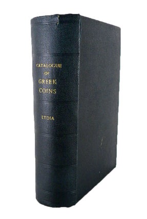 Item #6903 CATALOGUE OF THE GREEK COINS OF LYDIA. Barclay V. Head