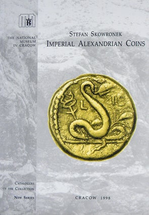 Item #7089 IMPERIAL ALEXANDRIAN COINS. Stefan Skowronek