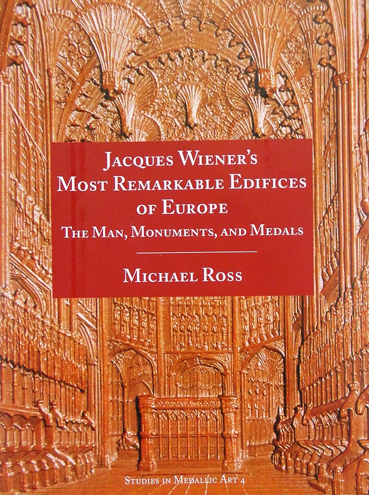 JACQUES WIENER’S MOST REMARKABLE EDIFICES OF EUROPE: THE MAN, MONUMENTS ...