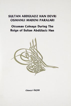 SULTAN MAHMUD II ZAMANINDA DARP EDİLEN OSMANLI MADENİ PARALARI. H. 1223–1255. M. 1808–1839 / OTTOMAN COINS MINTED DURING THE REIGN OF SULTAN MAHMUD II.